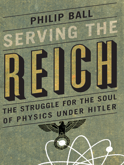 Title details for Serving the Reich by Philip Ball - Available